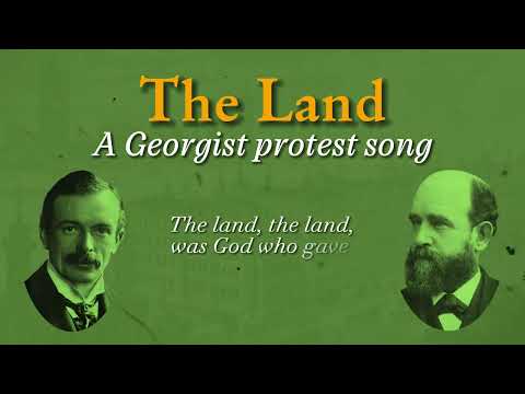 The Land - a Georgist protest song