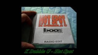 K Dubble U - Hot Spot (Club Mix)