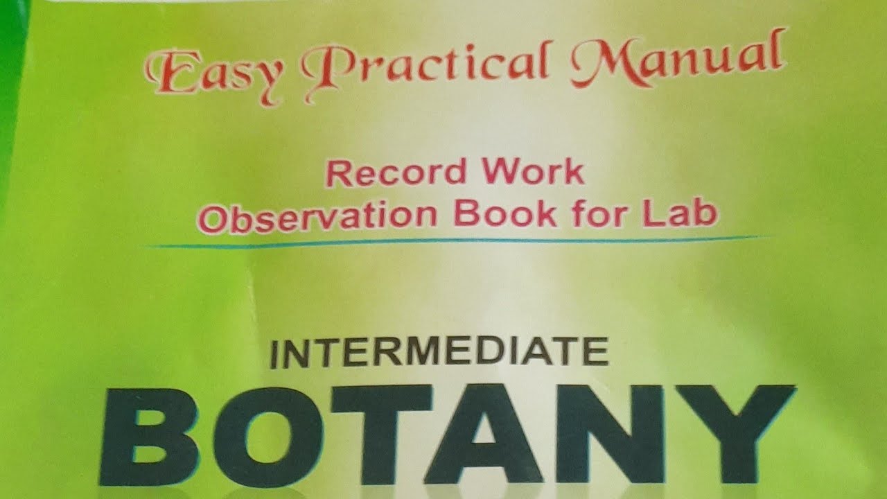 Intermediate Botany practical Manual observation Book for Lab