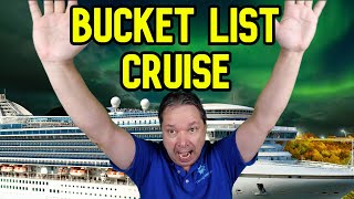 A HUGE BUCKET LIST CRUISE YOU NEED TO KNOW ABOUT