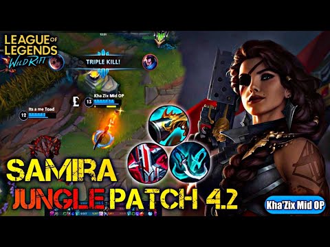 WildRift Samira How to play Samira Jungle in patch 4.2 to cheat?