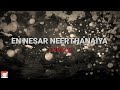 EN NESAR NEERTHANAIYA Lyrics
