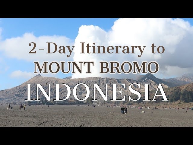 Make Your Planning Simpler With Our Exciting 2-Day Itinerary To Mount Bromo!