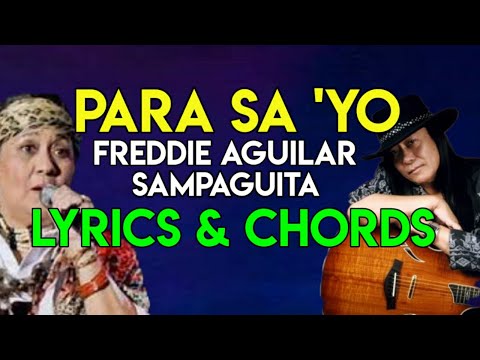 Para Sa Yo - Freddie Aguilar duet w/ Sampaguita | Lyrics Chords | Guitar Guide | OPM Love SONG |2021
