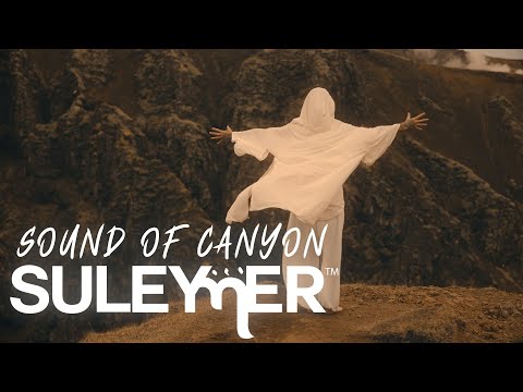 Suleymer - Sound of canyon ( Official Video )