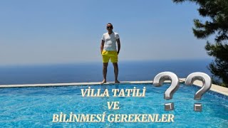 Fethiye Ölüdeniz Faralya Villa Tatili | Villa Tatili Nasıl | Neler Gerekli | Vil