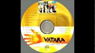 VATARA - NO NAME