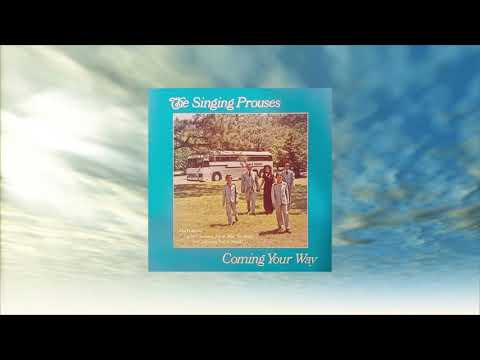 The Singing Prouses - Hymn Medley (Coming Your Way LP)