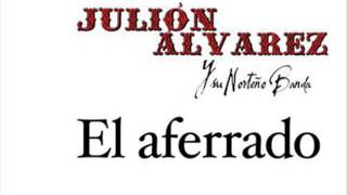 Julion Alvarez  El Aferrado