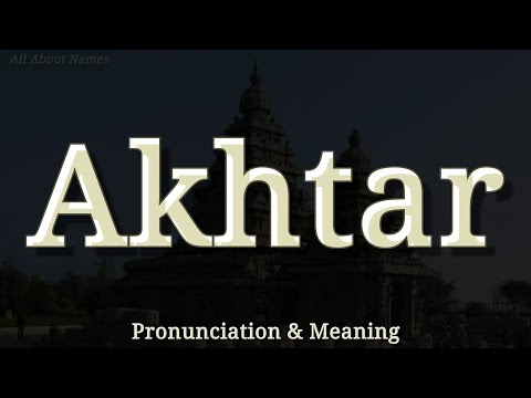 Akhtar: Pronunciation and Meaning 