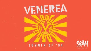 Venerea - Summer of &#39;94 (SBÄM Records Official Video 2022)