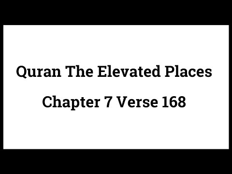 Quran The Elevated Places 7:168