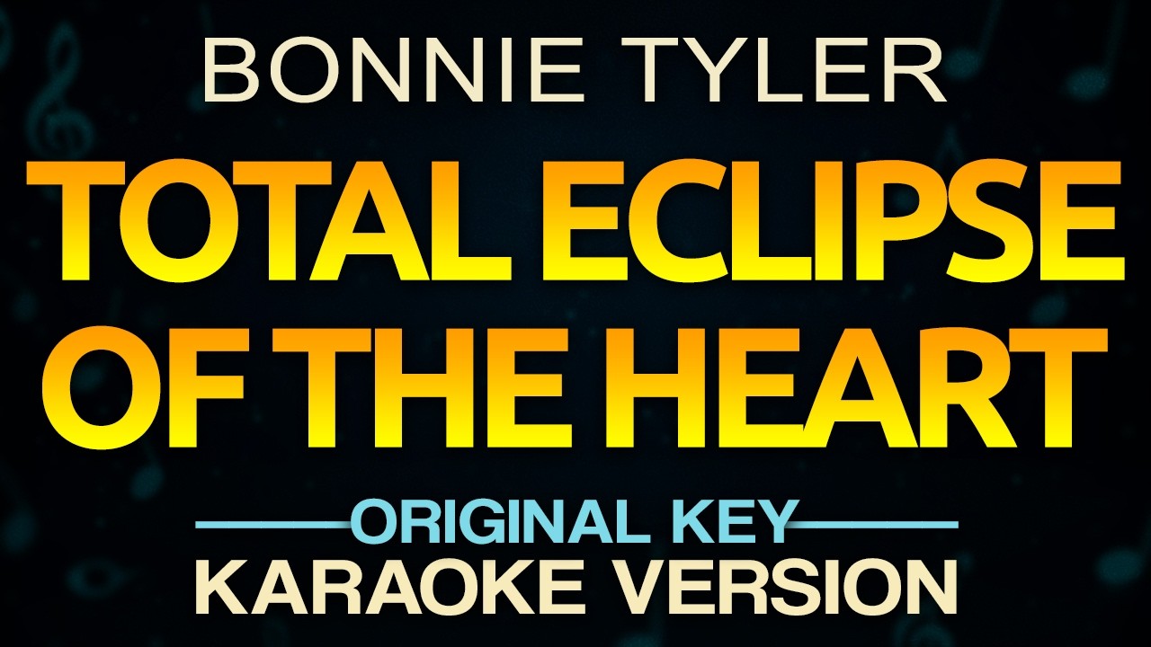 Total Eclipse Of The Heart - Bonnie Tyler (Karaoke)