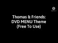 Thomas Friends DVD Menu Theme