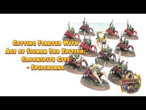 Getting Started With Age of Sigmar 3rd Edition: Gloomspite Gitz - Spiderfang