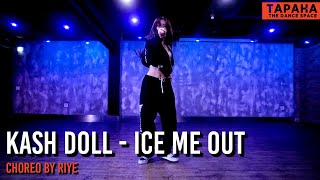 Kash Doll - Ice Me Out / Choreo by RIYE