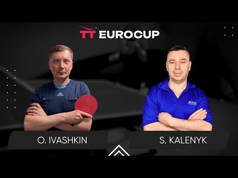 09:55 Oleksandr Ivashkin -  Serhii Kalenyk 05.08.2024 TT Euro.Cup Ukraine Master. TABLE 3