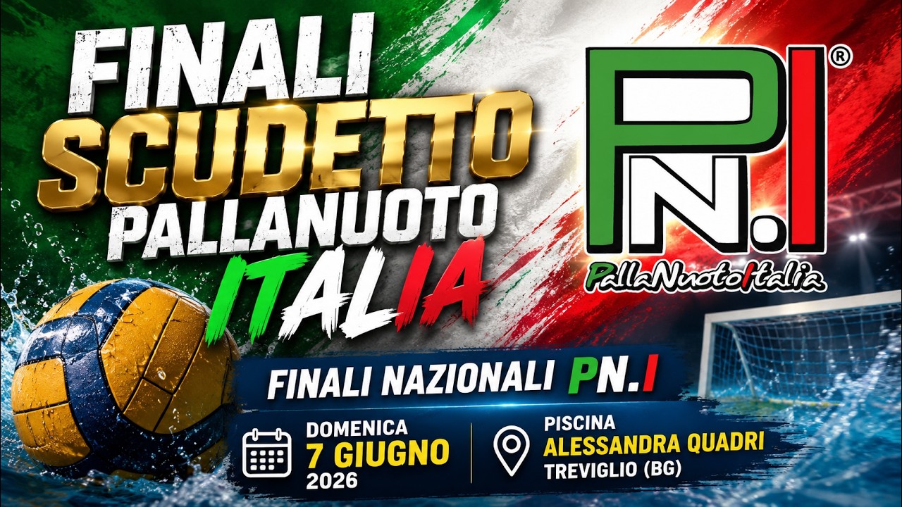 PNI Live | PallaNuotoItalia - Finali Nazionali 2026
