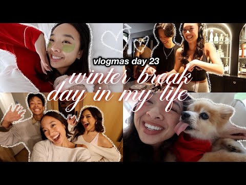 winter break day in my life ❤︎ Vlogmas Day 23!