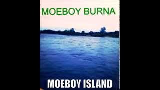 Moeboy Burna- Moeboy Island