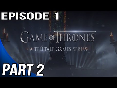 Game of Thrones Telltale Episode 1 Gameplay Walkthrough Part 2 - Justice or Mercy