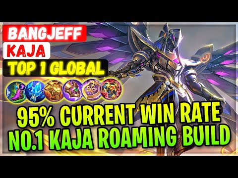 95% Current Win Rate, No.1 Kaja Roaming Build [ Top 1 Global Kaja ] BANGJEFF - Mobile Legends