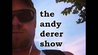 The Andy Derer Show Ep #116: Keep It In Motion With Tobin Sprout FULL EPISODE