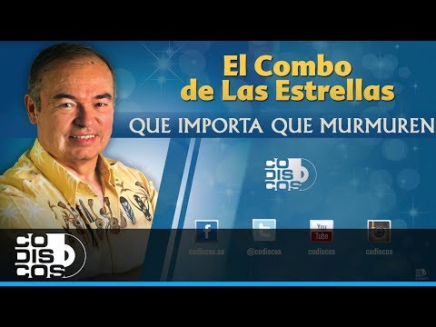 Que Importa Que Murmuren, 30 Mejores, El Combo De Las Estrellas - Audio