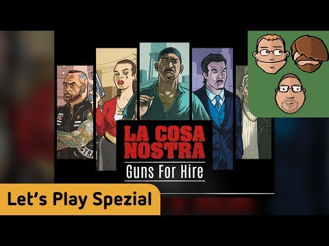 La Cosa Nostra: Guns for Hire - Let's Play spezial mit Jojo Sich + Peat