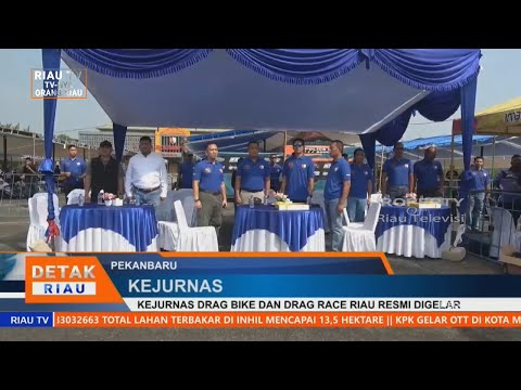 KEJURNAS DRAG BIKE DAN DRAG RACE RIAU RESMI DIGELAR