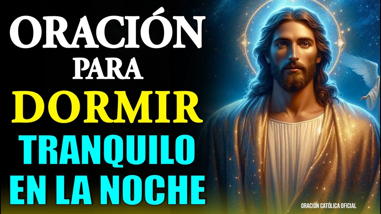 Oración para Dormir Tranquilo en la Noche ☪ ★