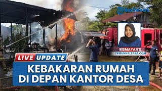 Satu Rumah di Depan Kantor Desa Tideng Pale Tana Tidung Dilalap Api, 5 Mobil Dakmar Dikerahkan
