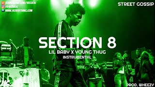 Lil Baby x Young Thug - Section 8 (Instrumental)