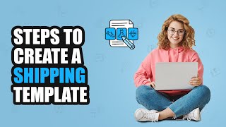 How to create a shipping template to sell on Wish with Shopify?