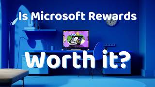 Is  Microsoft Rewards Worth it