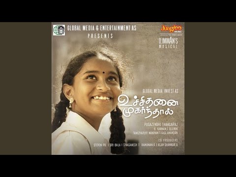 download lagu mp3 mp4 Uchithanai Muharnthaal, download lagu Uchithanai Muharnthaal gratis, unduh video klip Uchithanai Muharnthaal