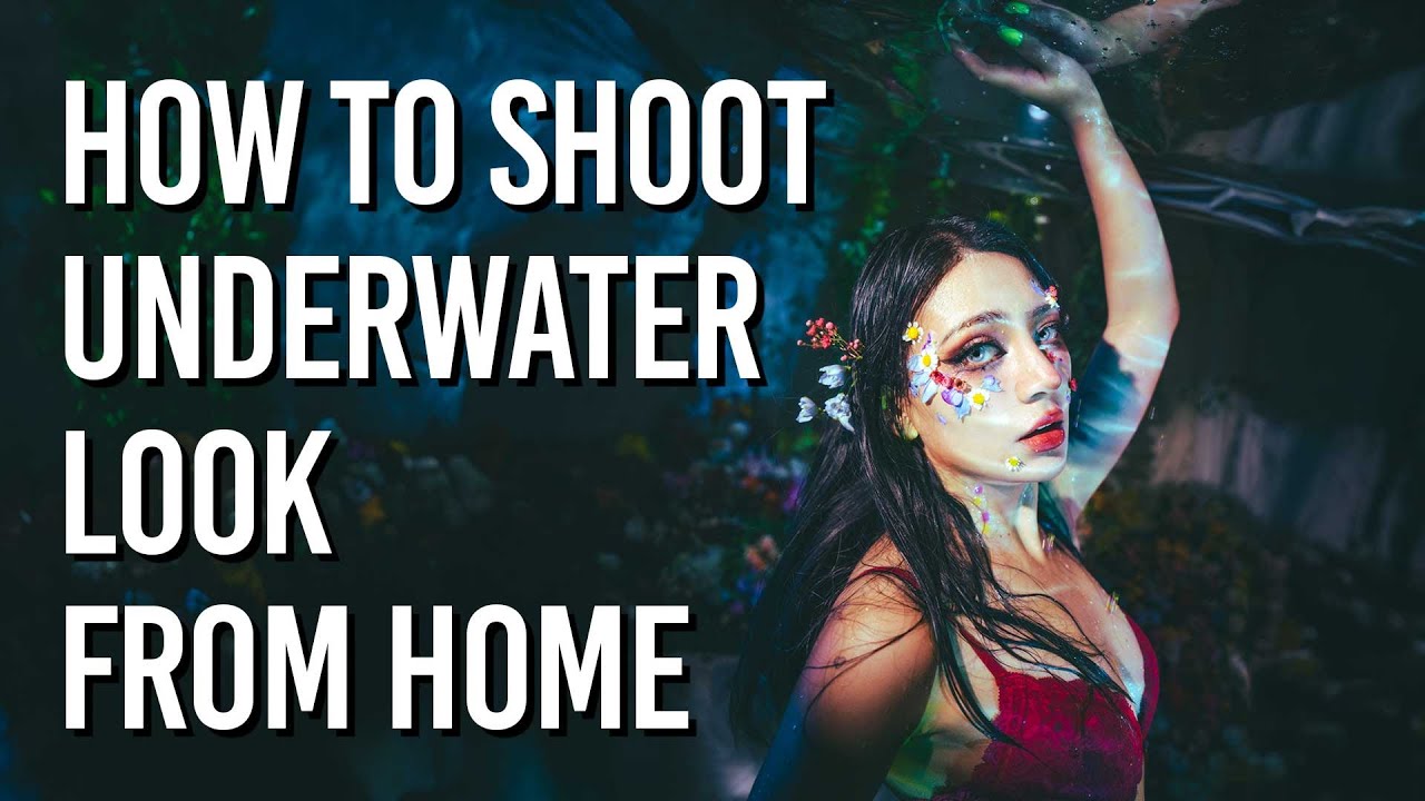 Creating the Underwater Portrait Look from Home