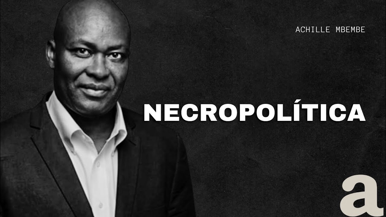 NECROPOLÍTICA: o que Achille Mbembe tem a dizer sobre o controle da vida e o acesso à dignidade?