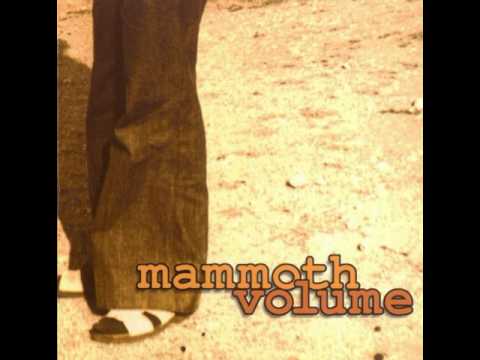 Mammoth Volume - 1999 - Mammoth Volume