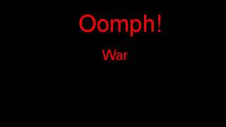 Oomph! War + Lyrics