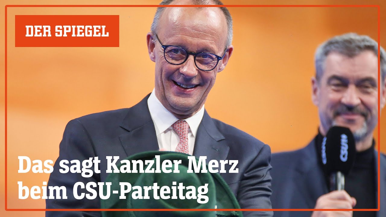 Livestream: Das sagt Kanzler Merz beim Parteitag der CSU | DER SPIEGEL