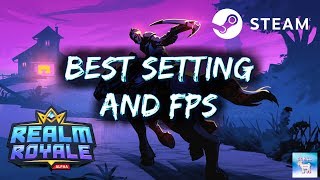 Best Settings and get Higher FPS - Realm Royale
