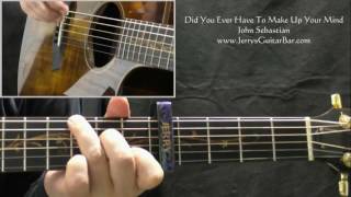 How To Play John Sebastian (Lovin&#39; Spoonful) Did You Ever Have To Make Up Your Mind (intro only)