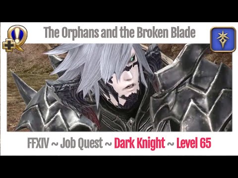FFXIV Dark Knight Level 65 Job Quest ~ Stormblood ~ The Orphans and the Broken Blade
