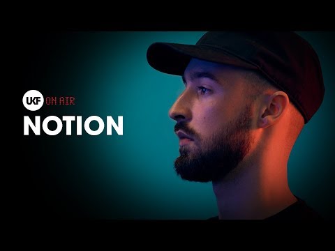 Notion - UKF On Air x Notion (DJ Set)