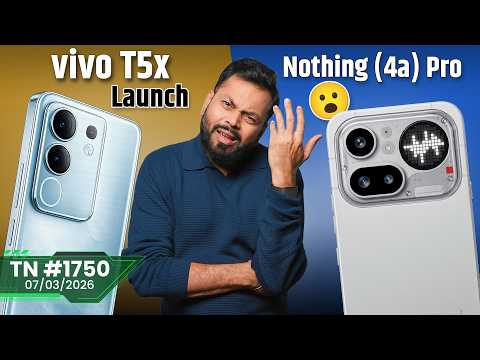 Nothing (4a) Pro First Look, MacBook Neo Is Here, vivo T5x Launch,Meta Big Issue,Xiaomi 17T-#TTN1750