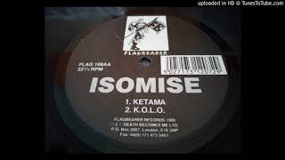 Isomise - Ketama