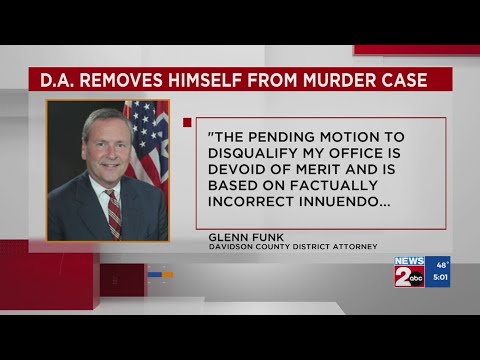 Davidson County Da Removes Himself From Murder Case