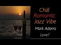 Mark Adams - Love? | ♫ RE ♫