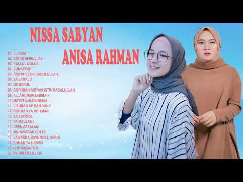 Full Album Sholawat Terbaru NISSA SABYAN & ANISA RAHMAN - Syaikhona || Li Khamsatun || Atouna Tufule